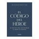 thumbnail image 1 of El Código del Héroe Diana William McRaven, 1 of 2