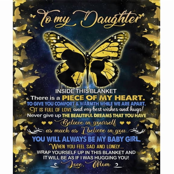 To My Daughter Inside This Blanket There Is A Piece Of My Heart Butterfly Blanket Daughter From Mom Home Decor, 30x40in Fleece Blanket