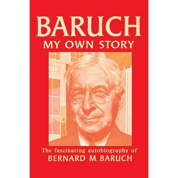 Baruch My Own Story, (Paperback)