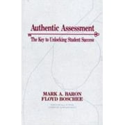 Angle View: Authentic Assessment: The Key to Unlocking Student Success [Paperback - Used]