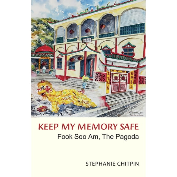 Baraka Nonfiction: Keep My Memory Safe : Fook Soo Am, The Pagoda (Paperback)