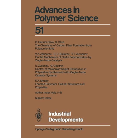 Advances in Polymer Science Industrial Developments, Book 51, (Paperback)