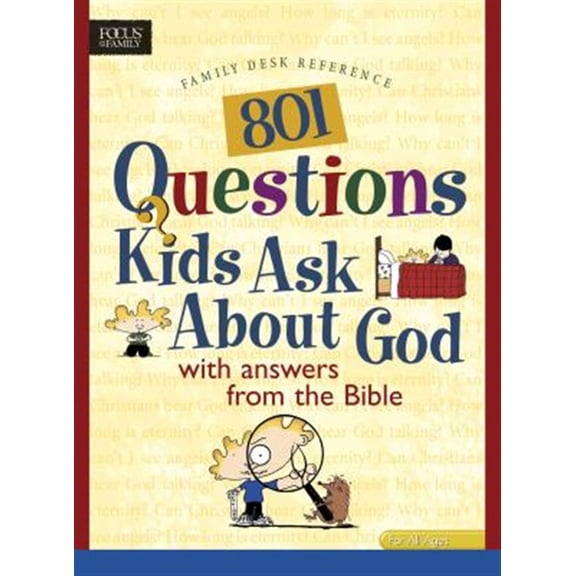 Pre-Owned 801 Questions Kids Ask about God (Paperback) 0842337881 9780842337885