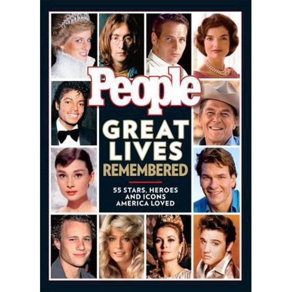 Pre-Owned PEOPLE Great Lives Remembered: 55 Stars, Heroes and Icons America Loved (Hardcover) 1603201351 9781603201353
