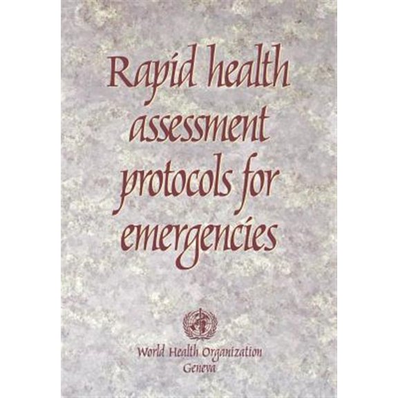 Pre-Owned Rapid Health Assessment Protocols For Emergencies