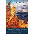 thumbnail image 1 of Pre-Owned Introducing the Ancient Greeks: From Bronze Age Seafarers to Navigators of the Western Mind (Hardcover) 0393239985 9780393239980, 1 of 1