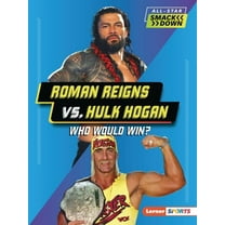 All-Star Smackdown (Lerner (Tm) Sports) Roman Reigns vs. Hulk Hogan: Who Would Win?, (Paperback)