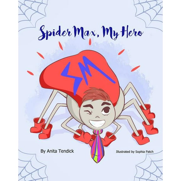 Spider Max, My Hero (Paperback)