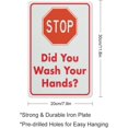 thumbnail image 2 of Stop Did You Wash Your Hands Sign 12X8 Inch Aluminum Uv Ink Printed For House And Business, 2 of 6