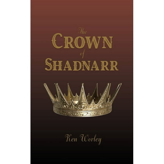 The Crown of Shadnarr (Hardcover)