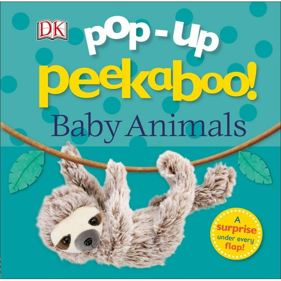DK: Pop-Up Peekaboo! Baby Animals: A Surprise under Every Flap! (Board Book)