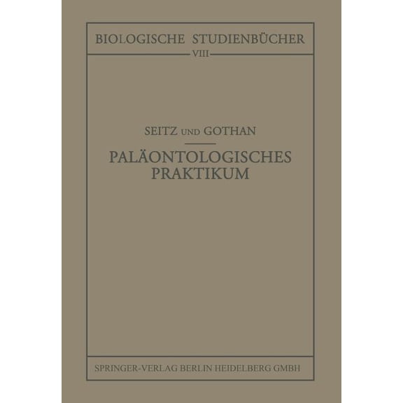 Biologische Studienbücher (Geschlossen) Paläontologisches Praktikum, Book 8, (Paperback)