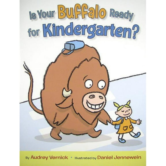 Is Your Buffalo Ready for Kindergarten?, (Hardcover)