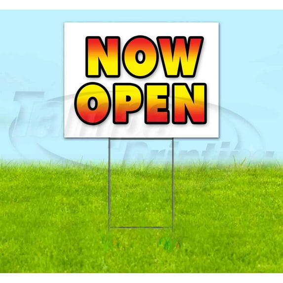 Now Open (18" x 24") Yard Sign, Includes Metal Step Stake