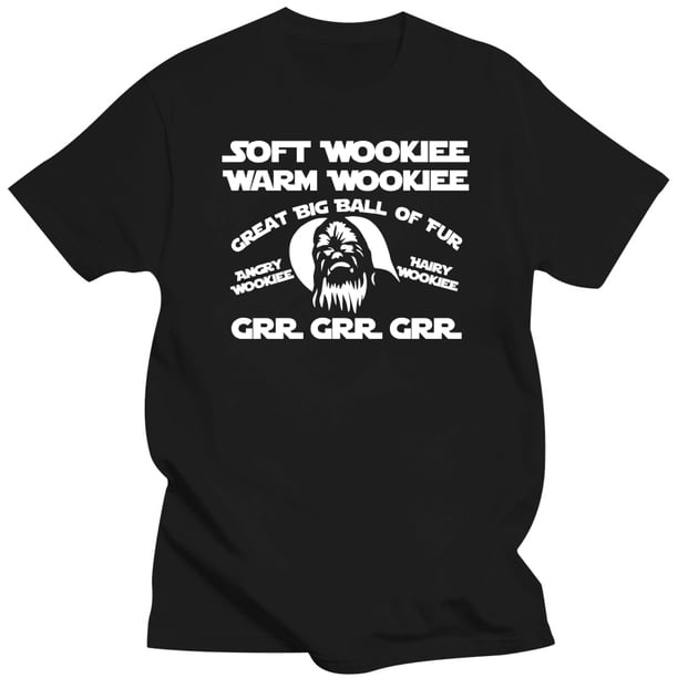 Camiseta para hombre Wookie suave Wookie cálido gran bola de pelo enojado Wookie peludo Grr Grr Grr-Chewie camiseta para mujer