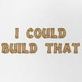 thumbnail image 2 of CafePress - I Could Build That - Adjustable Unisex Printed Trucker Hat with Mesh Back, 2 of 10