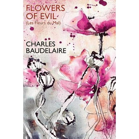 - Flowers of Evil (Les Fleurs Du Mal)