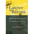 thumbnail image 1 of Lawyer Barons: What Their Contingency Fees Really Cost America, 1 of 2