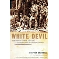 thumbnail image 2 of White Devil: A True Story of War, Savagery, and Vengeance in Colonial America, (Paperback), 2 of 3