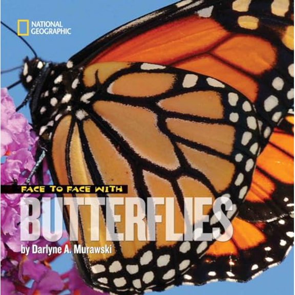 Pre-Owned Face to Face with Butterflies (Hardcover) 1426306180 9781426306181