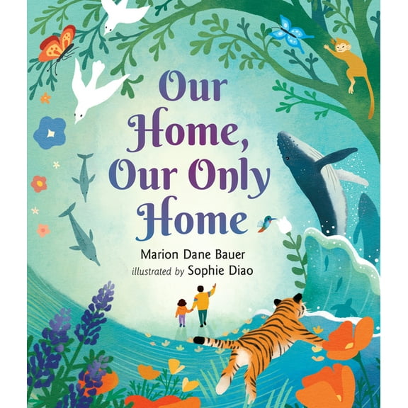 Wondrous World Our Home, Our Only Home, (Hardcover)