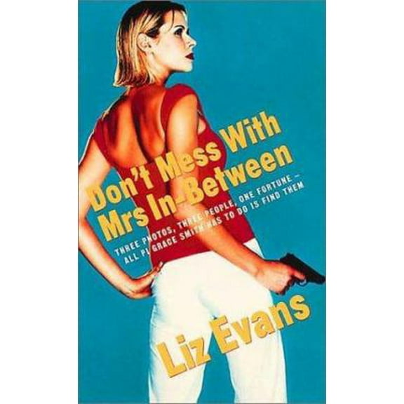 Pre-Owned Dont Mess With Mrs In-Between (Pi Grace Smith Mysteries) (Paperback) 0752842978 9780752842974