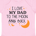 thumbnail image 4 of Inktastic I Love My Dad to the Moon and Back Boys or Girls Baby Bodysuit, 4 of 5