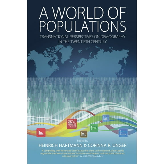 A World of Populations: Transnational Perspectives on Demography in the Twentieth Century, (Hardcover)