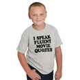 thumbnail image 5 of Speak Fluent Movie Quotes Classic Crewneck T Shirts Boy Girl Teen Brisco Brands S, 5 of 6