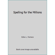 Spelling for the Millions, Used [Hardcover]