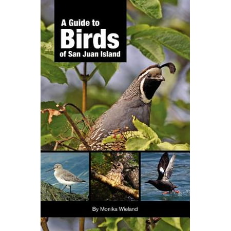 A Guide to Birds of San Juan Island (Best Of San Juan)