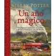 thumbnail image 1 of HARRY POTTER UN AÑO MÁGICO Salamandra Infantil y Juvenil Pasta Blanda, 1 of 2