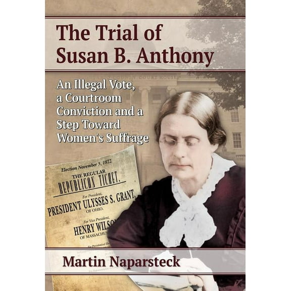 The Trial of Susan B. Anthony (Paperback)