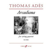 Faber Edition: Arcadiana: For String Quartet (Other)
