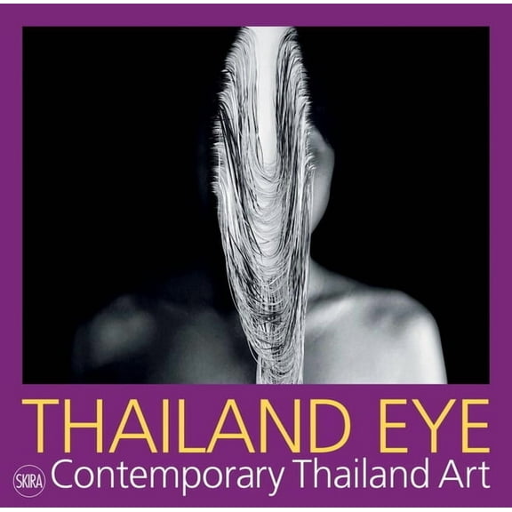 Thailand Eye: Contemporary Thai Art (Paperback)