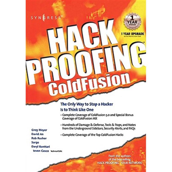 Pre-Owned Hack Proofing Coldfusion: The Only Way to Stop a Hacker Is to Think Like One (Paperback) by Greg Meyer, Rob Rusher, David An