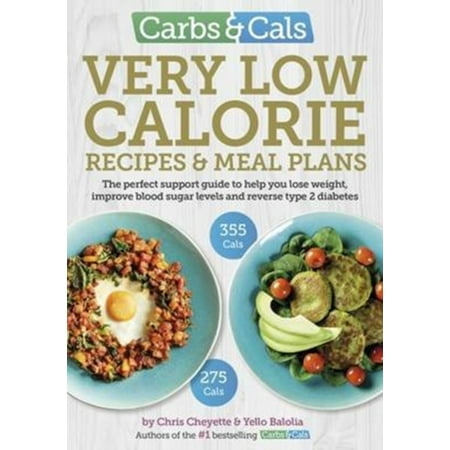 Carbs & Cals Very Low Calorie Recipes & Meal