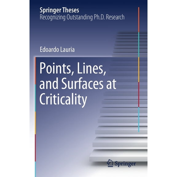 Springer Theses Points, Lines, and Surfaces at Criticality, (Paperback)