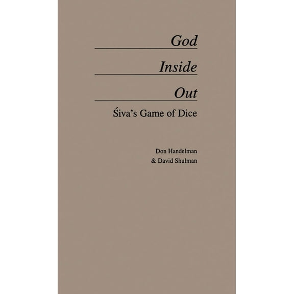 God Inside Out: Siva's Game of Dice, (Hardcover)