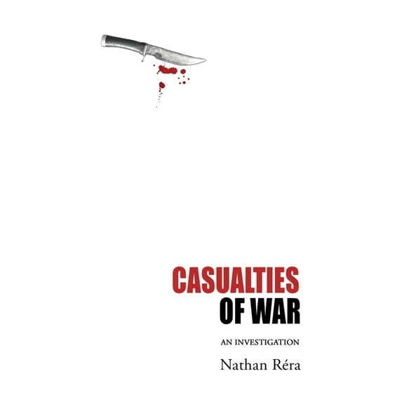 Casualties of War: An Investigation, (Hardcover)