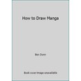 thumbnail image 1 of Pre-Owned How to Draw Manga (Paperback) 1594120633 9781594120633, 1 of 1
