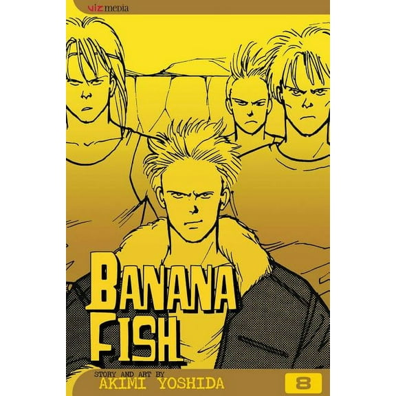 Banana Fish: Banana Fish, Vol. 8 (Series #8) (Edition 1) (Paperback)