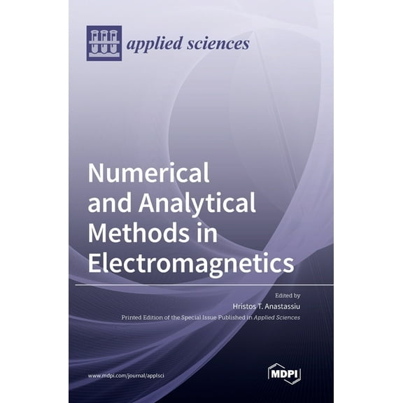 Numerical and Analytical Methods in Electromagnetics, (Hardcover)