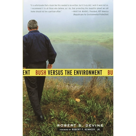 Bush Versus the Environment, (Paperback)