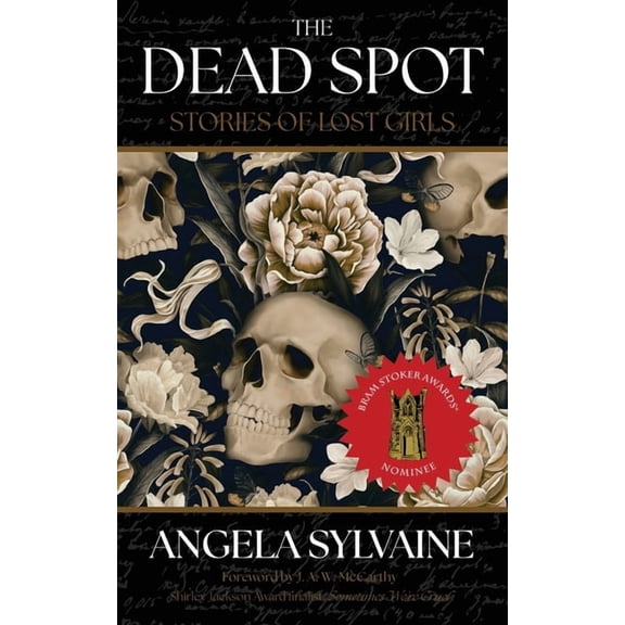 The Dead Spot: Stories of Lost Girls, (Paperback)
