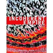 Pre-Owned Incoherent Empire (Hardcover) 9781859845820