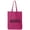 Hot Pink, variant on Tough Times Don't Last Cotton Canvas Tote Bag
