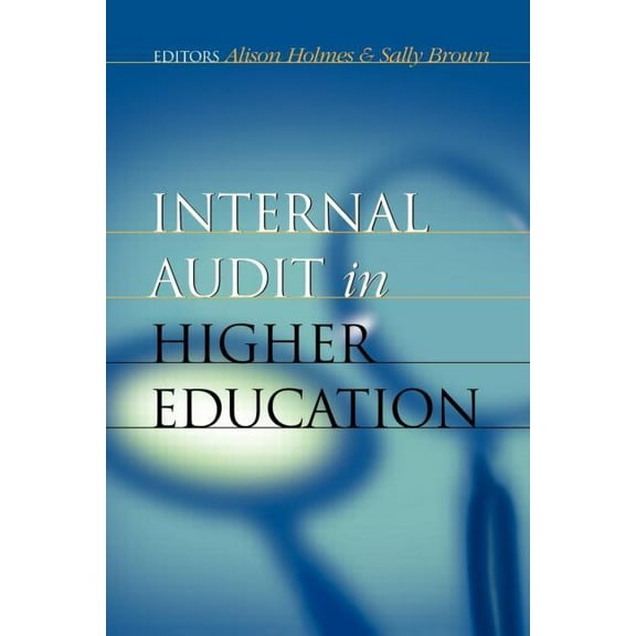 Creating Success Internal Audit in Higher Education, (Paperback)