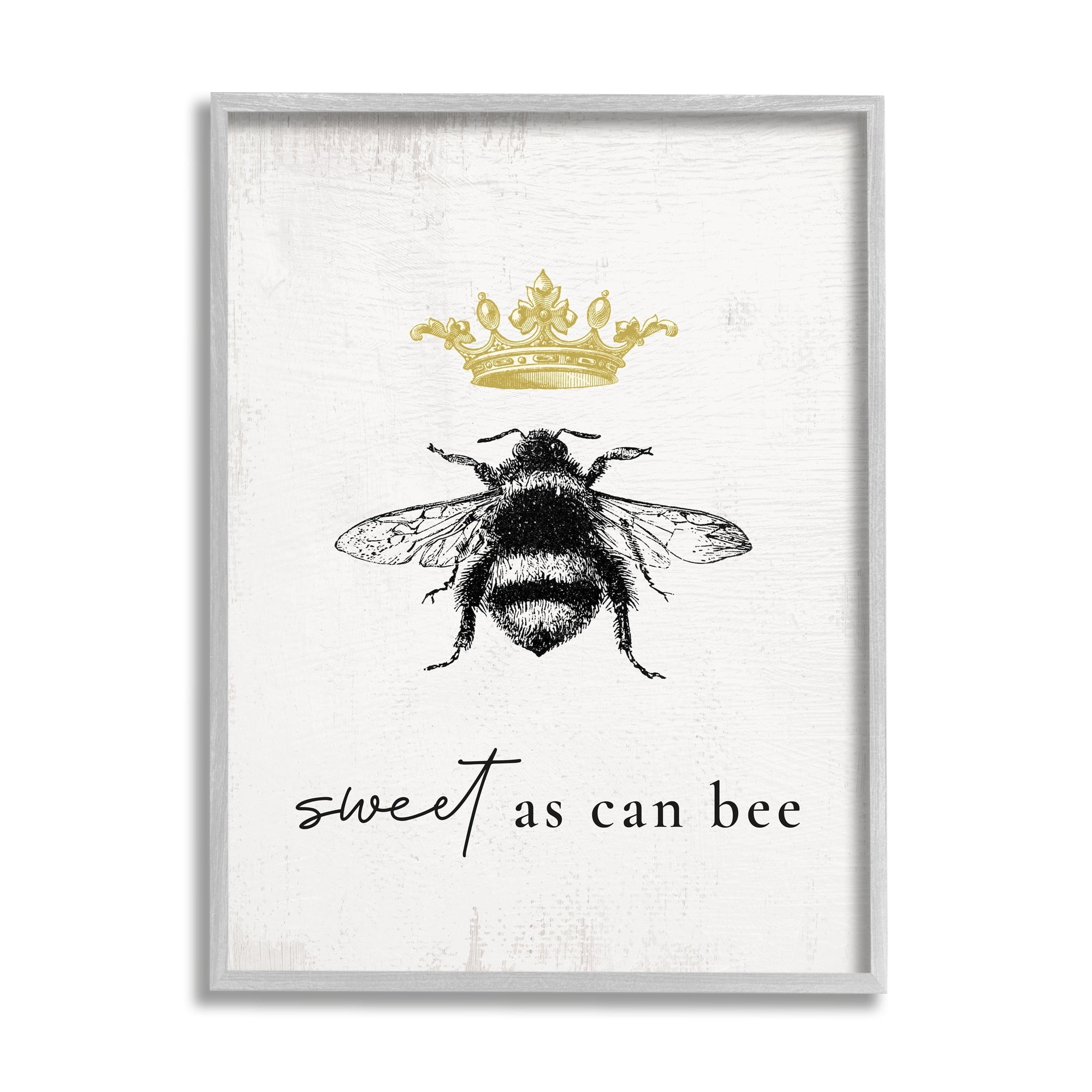 Stupell Industries Sweet as Can Bee Phrase Royal Crown Insect, 24 x 30,Design by Daphne Polselli