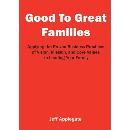 Good To Great Families (Paperback)